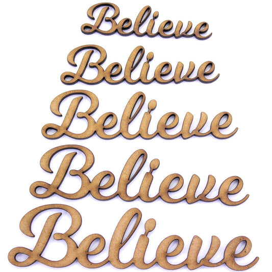 Believe Word Craft Shape, Various Sizes, 2mm MDF Wood. Joined Lettering, Script