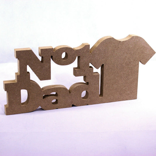 Free Standing No.1 Dad Words and Football Shirt. 18mm MDF Fathers Day, Number 1